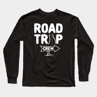 Road Trip Crew Summer Vacation Long Sleeve T-Shirt